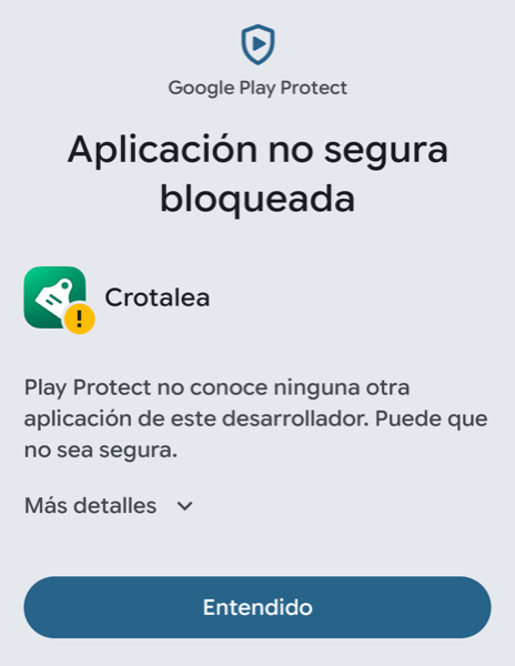Aviso de Google Play Protect: Aplicación no segura bloqueada, con Más detalles